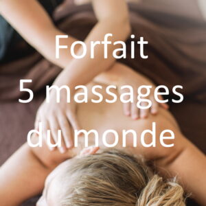 forfait 5 massages monde