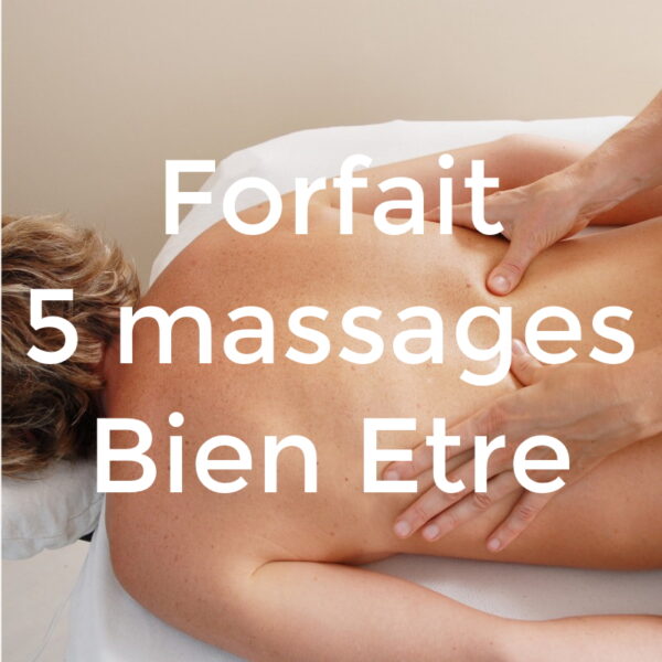 forfait 5 massages bien etre